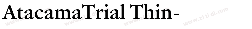 AtacamaTrial Thin字体转换